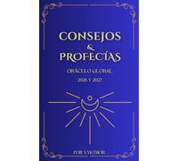 CONSEJOS y PROFECIAS: Oráculo Global