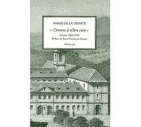 Consens a n'etre rien Marie de La Trinité (Auteur), Christiane Sanson (Préface)