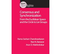 Consensus and Synchronization: From the Euclidean Space and the Circle to Lie Groups
