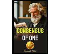 Consensus of One
