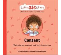 Consent by Jayneen Sanders Jayneen Sanders (Auteur)