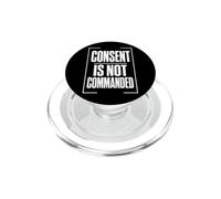Consent is Not COMMANDED Consentement Autonomie PopSockets PopGrip pour MagSafe