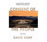 Consent of the People: Human Dignity Through Freedom and Equality