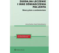 Consentement au traitement médical et autres déclarations du patient - Anna Karkut, Karol Kolankiewicz (Recht auf Polnisch)