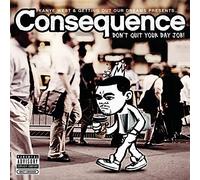Consequence - Don't Quit Your Day Job