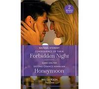 Consequence Of Their Forbidden Night / Second Chance Hawaiian Honeymoon | Rachael Stewart Rachael Stewart (Auteur)