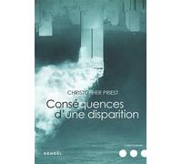 Conséquences d'une disparition - Christopher Priest - Denoël - broché - Roman