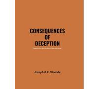 Consequences Of Deception "Lessons From The Life Story Of Esau And Jacob