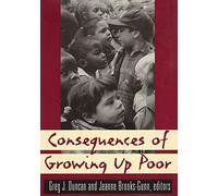 Consequences of Growing Up Poor