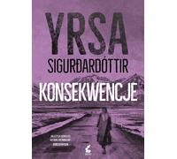 Conséquences - Yrsa Sigurdardóttir (Krimi auf Polnisch)
