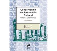 Conservacion del patrimonio cultural/ Preservation and Conservation of heritage, Patrimonio Cultural Ana Macarron (Auteur)
