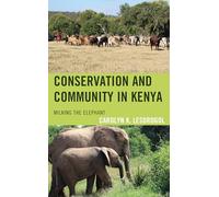 Conservation and Community in Kenya: Milking the Elephant