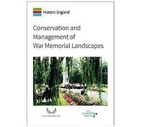 Conservation And Management Of War Memorial Landscapes