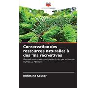 Conservation des ressources naturelles à des fins récréatives