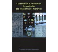 Conservation Et Valorisation Du Patrimoine Des Organismes De Recherche