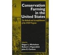 Conservation Farming in the United States Solutions to Environmental & Economic Problems (Organization), Edgar L. Michalson, John E. Carlson, Robert I. Papendick (Auteur)