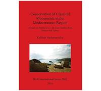 Conservation Of Classical Monuments In The Mediterranean Region