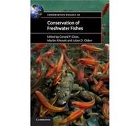 Conservation of Freshwater Fishes - Cambridge University Press - Cambridge University Press - Livre en Anglais - Hardback Cambridge University PressCambridge University Press (Auteur)