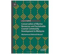 Conservation Of Marine Resources And Sustainable Coastal Community Development In Malaysia