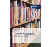 Conservatism in Selected American and British Novels