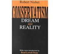 Conservatism, Library of Conservative Thought Robert Nisbet (Auteur)