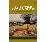 Conservatism, Past and Present