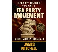 Conservatism: The Soul of Liberty, Tradition, and Renewal - From Burke to the Tea Party: Discover how conservatism defends freedom, faith, and the American Dream against tyranny and chaos.