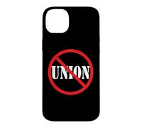 Conservative No Anti Union Non Union Coque pour iPhone 14 Plus