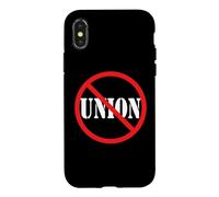 Conservative No Anti Union Non Union Coque pour iPhone X/XS