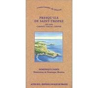 Conservatoire du littoral - Presqu'ile de Saint-Tropez, Les Dominique Dabin (Auteur), Dominique Mansion (Illustration)