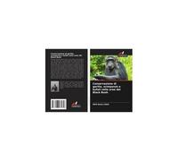 Conservazione Di Gorilla, Scimpanzé E Bufali Nelle Aree Del Black Bush
