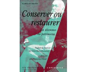 Conserver ou restaurer : Les Dilemmes du patrimoine