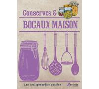Conserves & Bocaux Maison