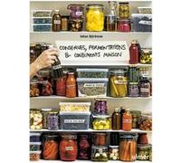 Conserves, fermentations & condiments maison Johan Björkman (Auteur), Simon Bajada (Photographie), SUSANNE FALK (Traduction)
