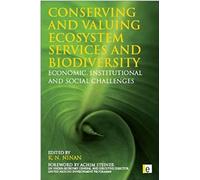 Conserving And Valuing Ecosystem Services And Biodiversity