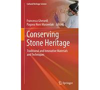 Conserving Stone Heritage: Traditional and Innovative Materials and Techniques