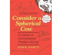 Consider A Spherical Cow, Second Edition