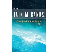 Consider Phlebas (Culture) by Iain M. Banks (2008-03-26)