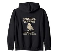 Consider The Birds - Message Spirituel pour Les chercheurs fidèles Sweat à Capuche