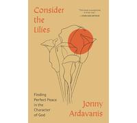 Consider the Lilies