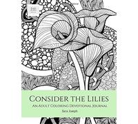 Consider The Lilies