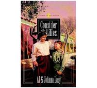 Consider The Lilies