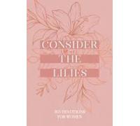 Consider The Lilies