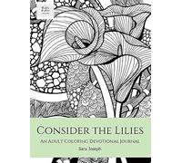 Consider The Lilies