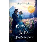 Consider the Lilies (Large Print Edition)