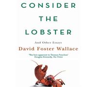 Consider the lobster - David Foster Wallace - Abacus - Poche - Livre