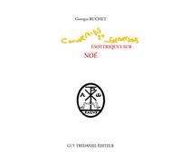 Considérations Ésotériques Sur Noé