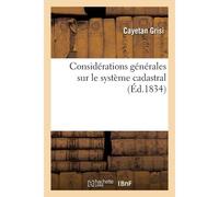Considérations Générales Sur Le Système Cadastral