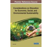 Considerations On Education For Economic, Social, And Environmental Sustainability