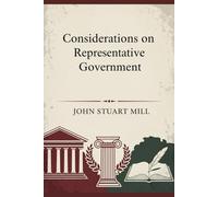 Considerations on Representative Government